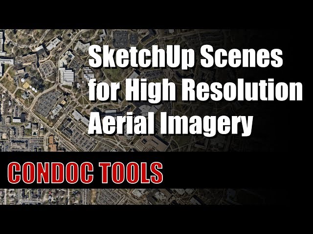 SketchUp Scenes for Figure Ground Diagrams and High Resolution Aerial Imagery