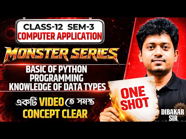 Basic of Python Programming Class-12 [SEM:3] ONE SHOT in Bengali | MONSTER SERIES | DIBAKAR SIR
