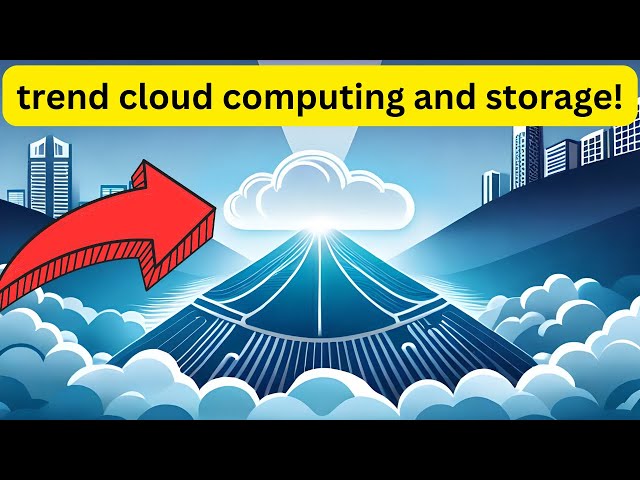 The Latest Trends in Cloud Computing and Cloud Storage
