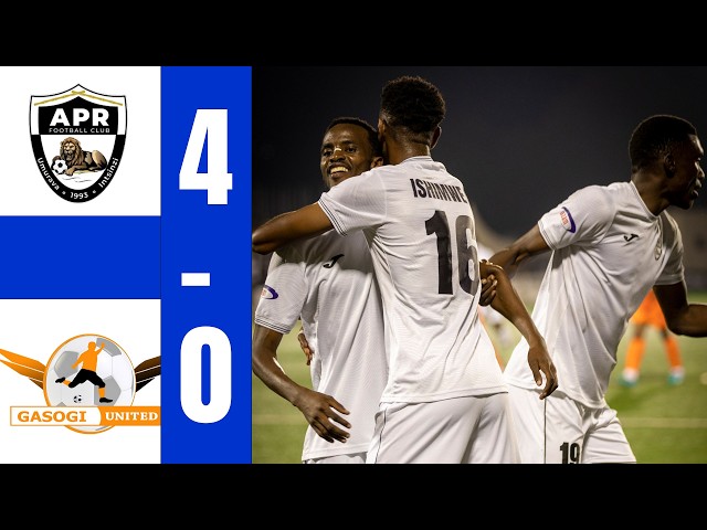 REBA IBITEGO BYIZA: APR FC 4-0 GASOGI UNITED || PEACE CUP 2ND LEG | AGG: 4-1 | HIGHLIGHTS