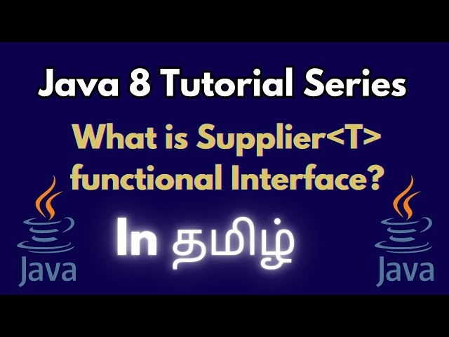 Java 8 Supplier Functional Interface Explained with Stream Example | Java Tutorial in Tamil