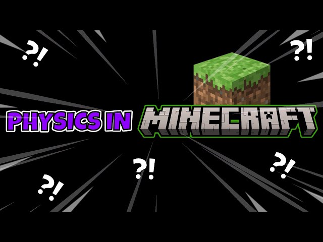 I Found A Minecraft Physics Mod!