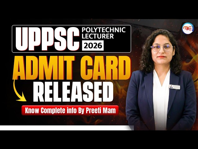 UPPSC Polytechnic Lecturer Admit Card Out | UPPSC 2026 Admit Card | How to Download Admit Card