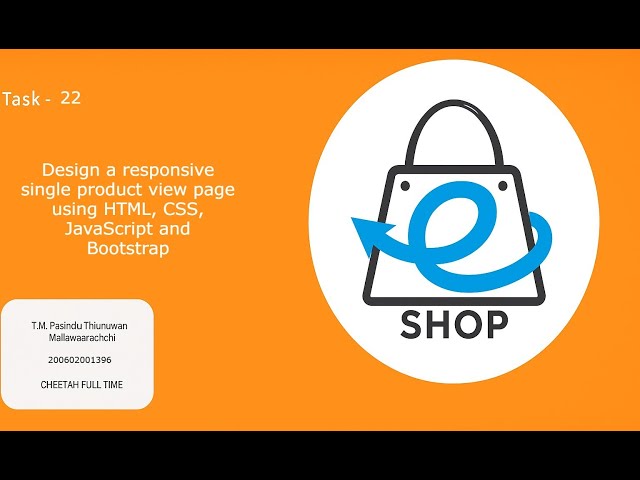 Task22   Design a responsive single product view page using HTML, CSS, JavaScript and Bootstrap