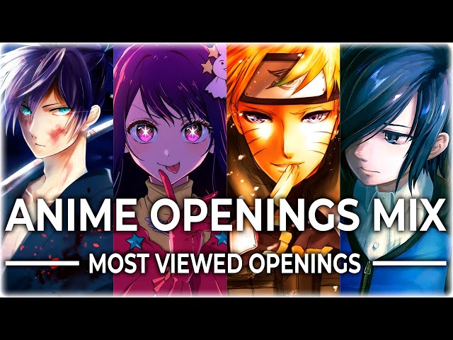 ANIME OPENINGS MIX FULL SONGS | MOST VIEWED OPENINGS