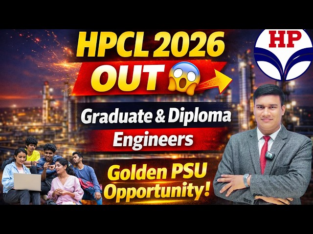 HPCL RECRUITMENT 2026 OUT 😱 | Graduate & Diploma Engineers | Golden Opportunity for Engineers!