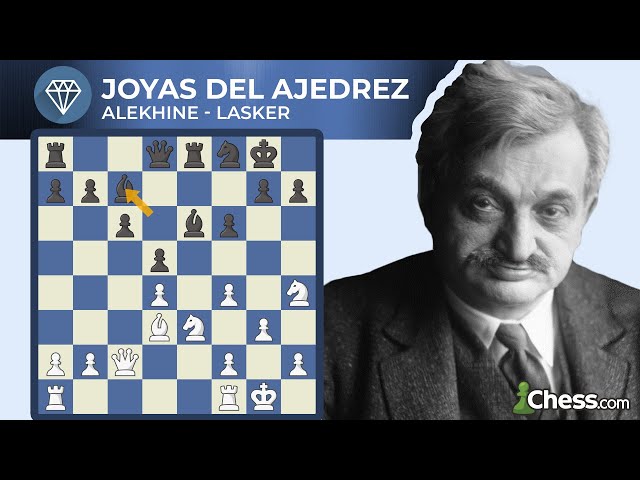 LASKER OVERWHELMS ALEKHINE positionally
