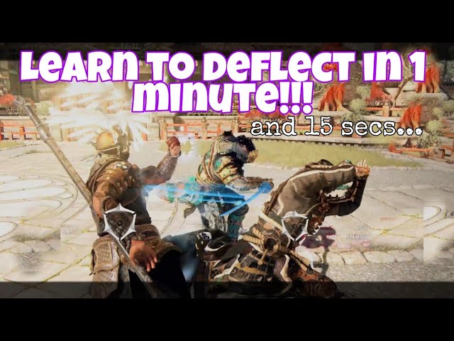 How to Deflect in For honor explained in nearly 1 minute