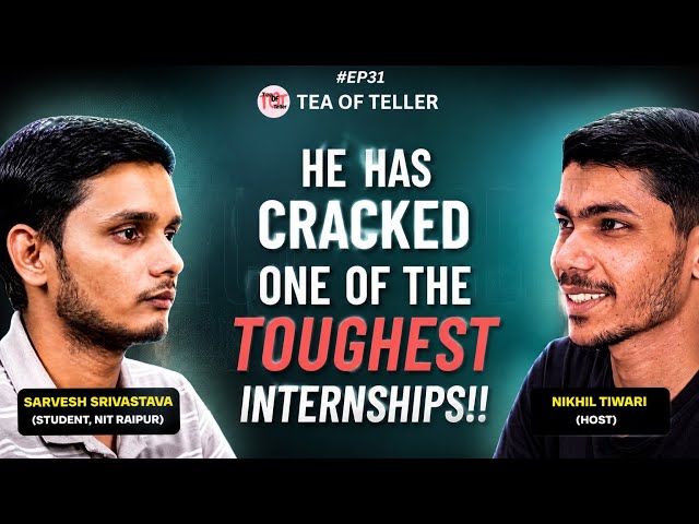 What It Really Takes to Get Hired in Tech?? | ft. Sarvesh Srivastava | EP31