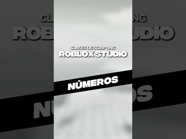 P4: Clases de scripting en Roblox Studio: Variables numéricas 🔢 #robloxstudio #programacion