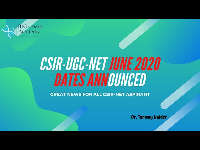 CSIR-UGC-NET JUNE 2020 DATES ANNOUNCED