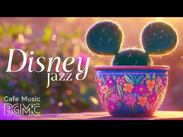 DISNEY Jazz Cafe Music ✨ 30 Princess & Classic Songs for Studying & Working
