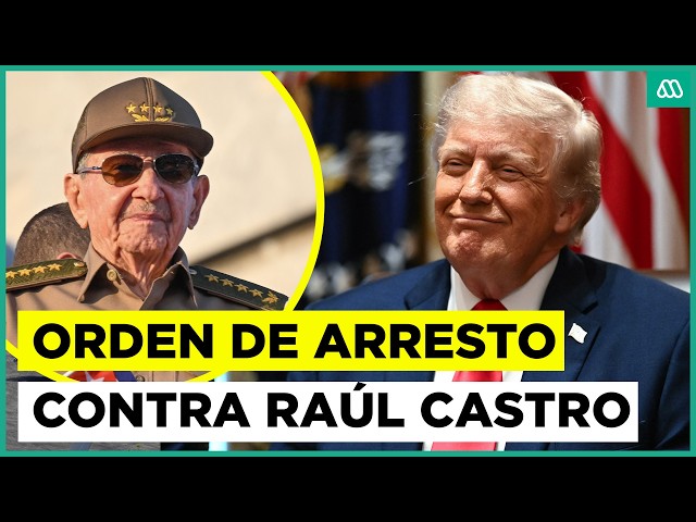 ¿Cuba vs. EEUU? Emiten orden de arresto contra Raúl Castro