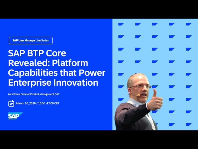 SAP BTP Core Revealed: Platform Capabilities that Power Enterprise Innovation 💫