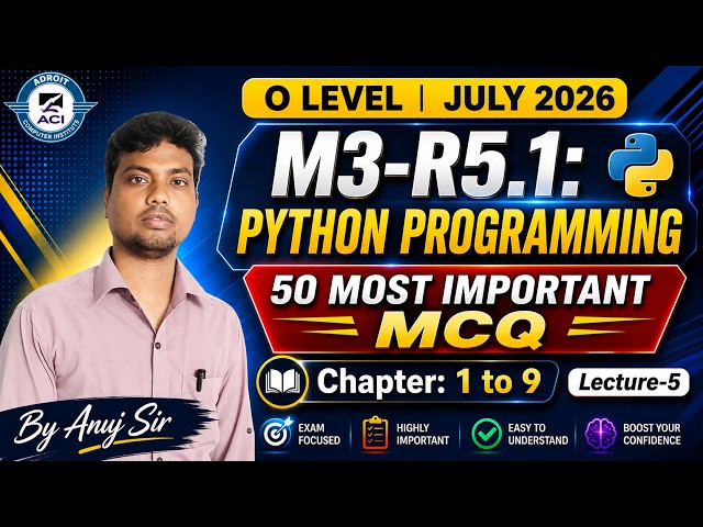 O Level M3-R5.1 Python Programming | 50 Most Important MCQs 2026 | Chapter 1 to 9 | Lecture-5