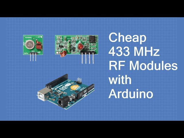 Using Inexpensive 433 MHz RF Modules with Arduino