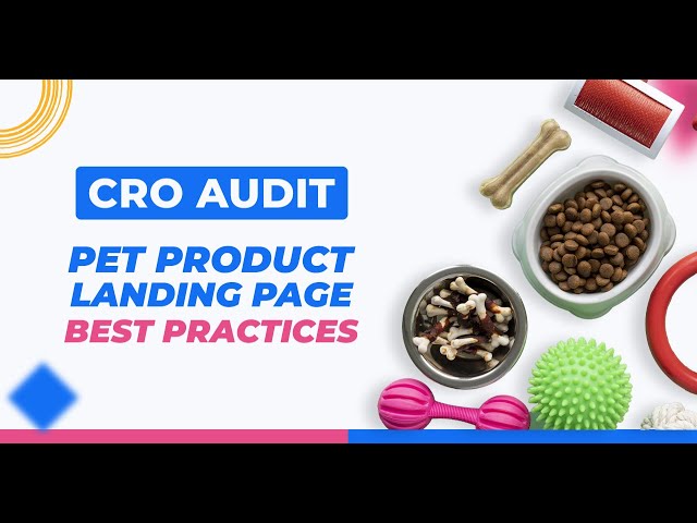 Pet Product Landing Page Best Practices and More Landing Page Audits
