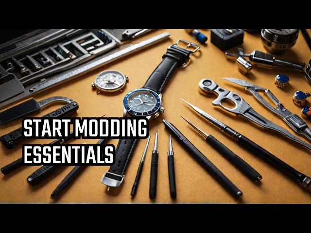 Must Have Watch Modding Tools for Beginners