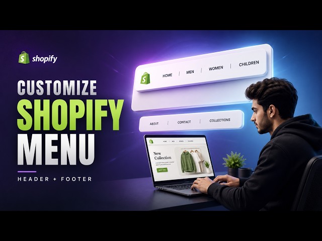 Shopify Course Series #6: How to Create Shopify Menus | Header & Footer Navigation | Progressors