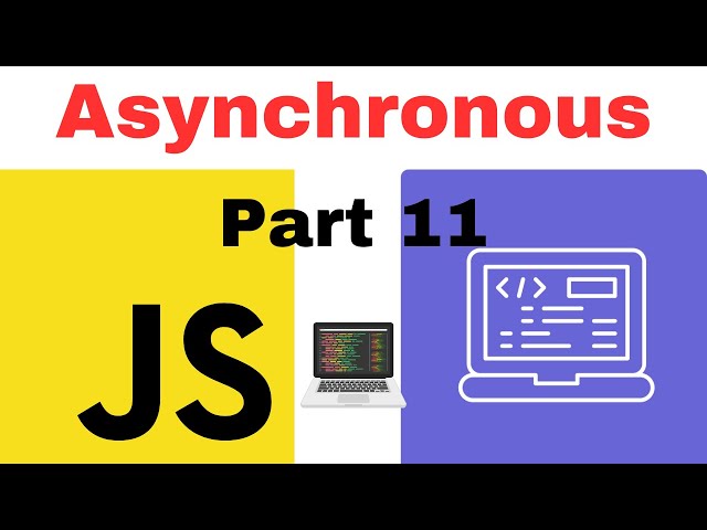Asynchronous JavaScrip | Unleashing the Power of Async Programming | 2023