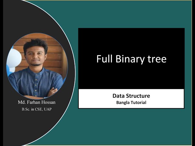Full Binary Tree | Data Structure | Bangla Tutorial
