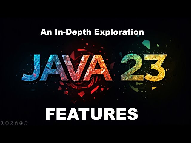 What are the features of Java 23 | Exploring the New Features | In-Depth Details & Example #java