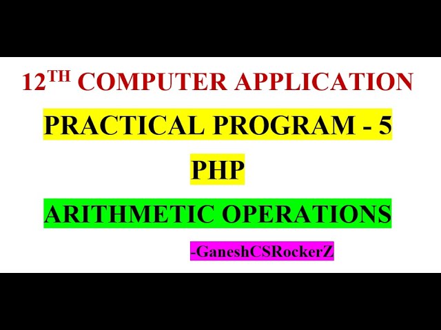 12th std computer application | practical program 5 || PHP Performing Arithmetic Operations in Tamil