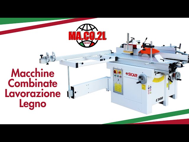 MA.CO.2L SRL & SICAR - MACCHINE COMBINATE PER IL LEGNO