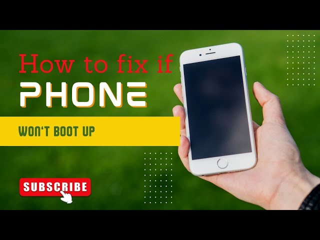 How to Fix an Android Smartphone That Won't Boot Up: Troubleshooting No Screen Activity