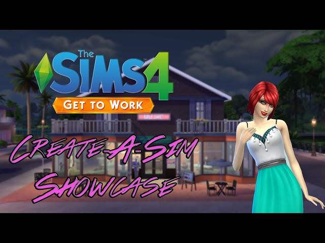 The Sims 4 Get To Work: Create-a-Sim Showcase