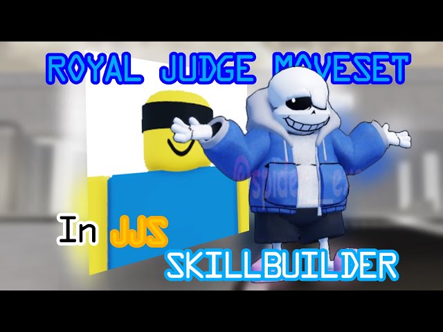 THE ROYAL JUDGE | Sans JJS Custom Moveset Tutorial (No awk moves yet)