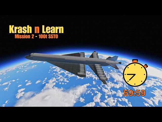 Krash n Learn Mission 2: Massive 100t Payload SSTO Build #hdr #ksp #challenge