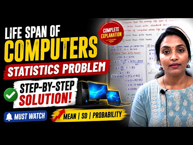 Life Span of Computers  Normal Distribution Problem  Mean & SD  Step by Step Sol