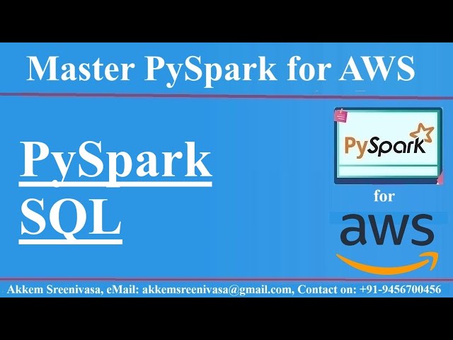 PySpark SQL Part 3, PySpark for AWS, PySpark DataFrame Examples, aws, amazon webservices