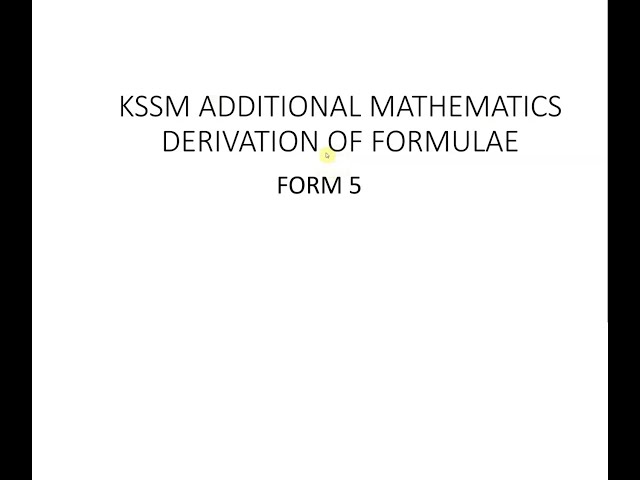 KSSM Additional Mathematics Form 5 Deriving Formula