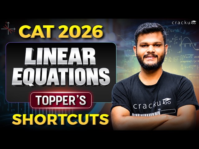 CAT 2026 Linear Equations: Common Mistakes to Avoid and Tips to Handle Questions