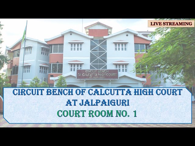 16  December, 2025 | Court No.  1- CB at Jalpaiguri – Live Streaming of the Court proceedings