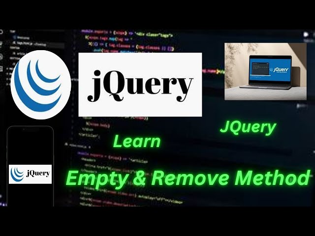 jQuery Empty & Remove Method Tutorial