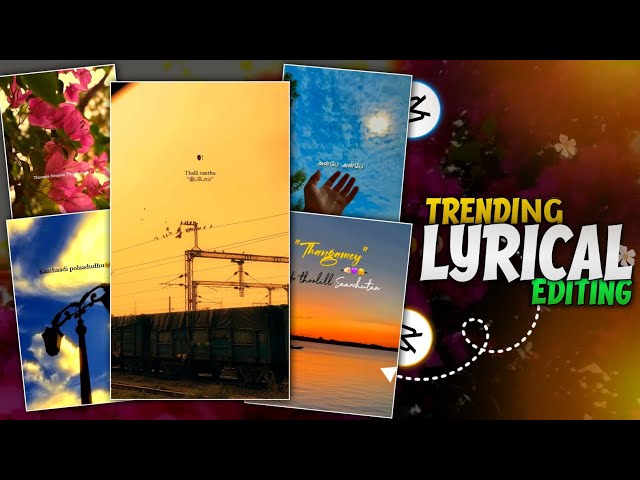 Instagram Trending Reel Editing | Trending Lyrics Video Editing Tamil | Capcut Video Editor Tamil |