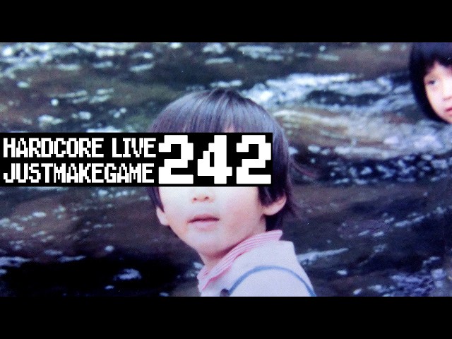 [HARDCORE LIVE] JusT MaKe GamE242