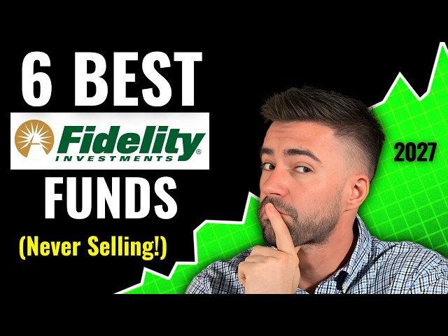 Best Fidelity Funds to Buy and Hold FOREVER (Simple Investing for Financial Freedom)