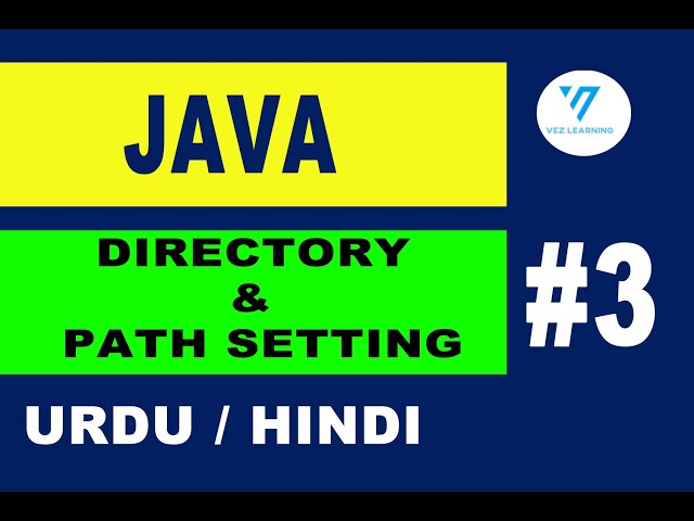 03 | Introduction to Java (Urdu) Directory & path setting | java tutorial for beginners in urdu