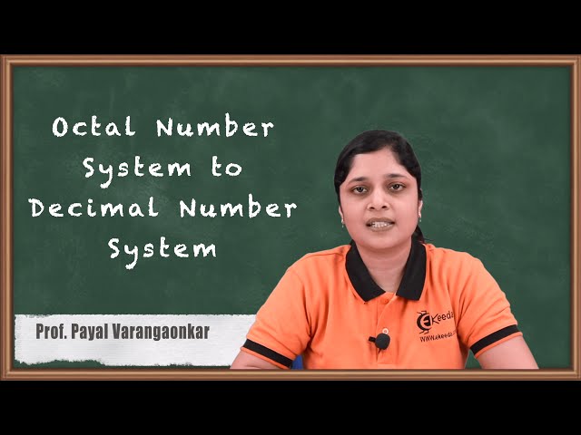 Octal Number System to Decimal Number System | Number System and Codes | Digital Circuit Design