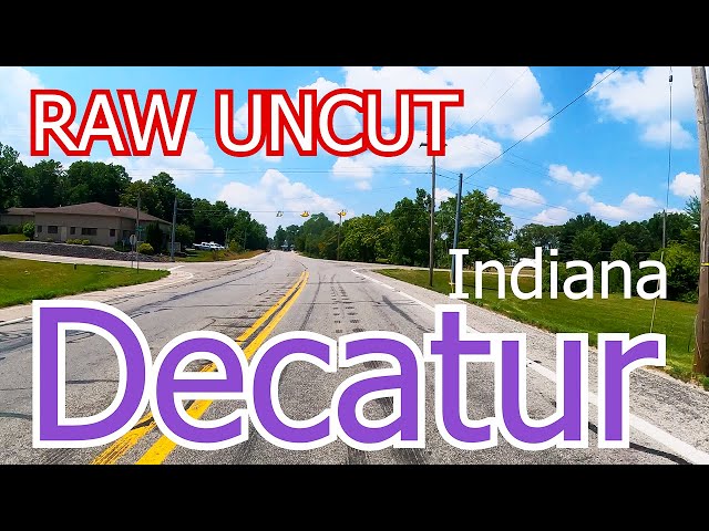 Decatur Indiana Raw Uncut