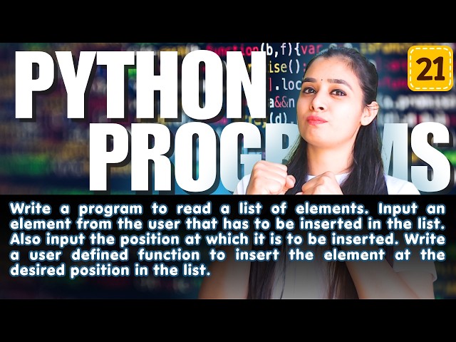 🔥Top Python Programs | Basic to Advanced | Full Python Series | LIST - P21