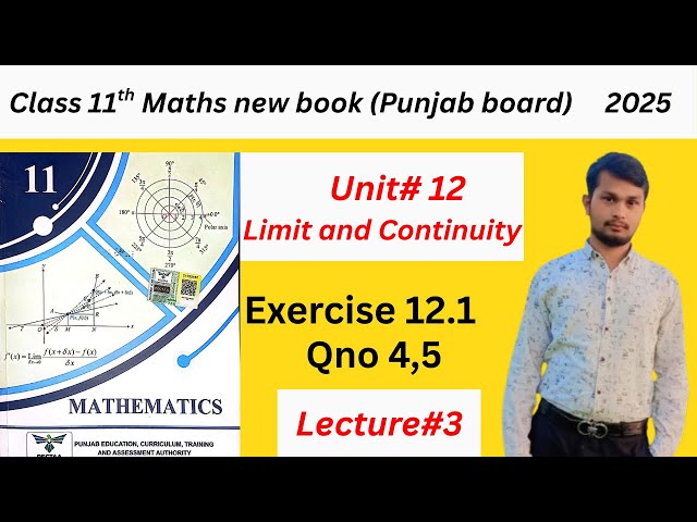 1st Year Math Exercise 12.1 | class 11th math ex 12.1 Qno 4,5 | Chapter 12 Limit and Continuity