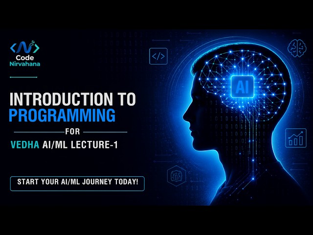 Introduction to Programming for AI/ML | Lecture 1 | AI/ML Veda Series | Nirvahana