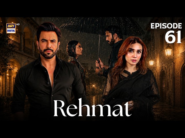 Rehmat Episode 61 | Junaid Khan | Hina Tariq | 1 June 2026 | ARY Digital Drama