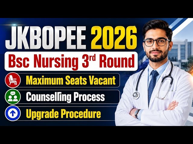 JKBOPEE Bsc Nursing 3nd Round Counselling Started Most Important Video For All Must Watch