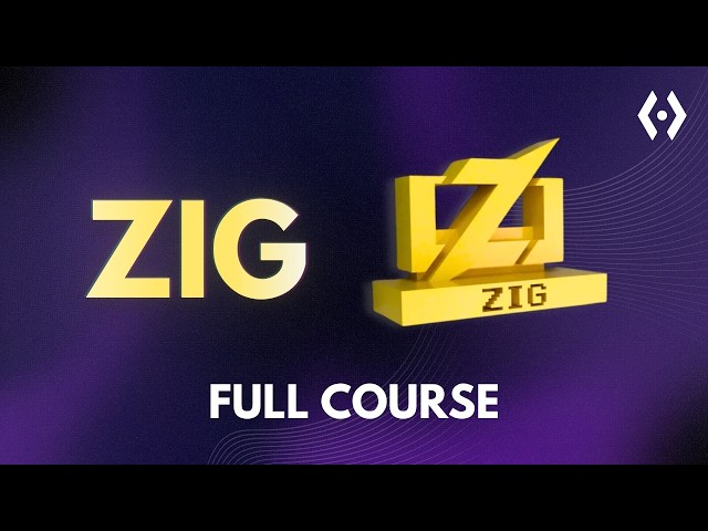 Zig Tutorial 2026 | Complete Zig Course for Beginners